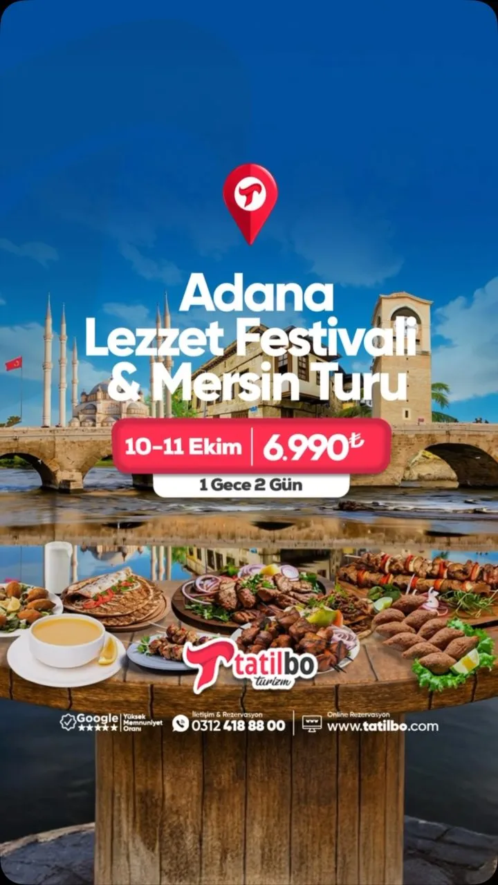 Adana Lezzet Festivali & Mersin Turu🌯 📆11-12 Ekim 💸1 Gece 2 Gün 6990₺ 💳Vade Farksız 3 Taksit İmkanı 📍Büyük Saat - …